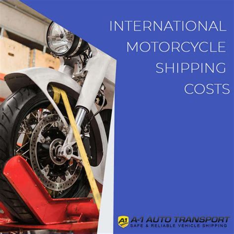 international motorcycle shipping costs.